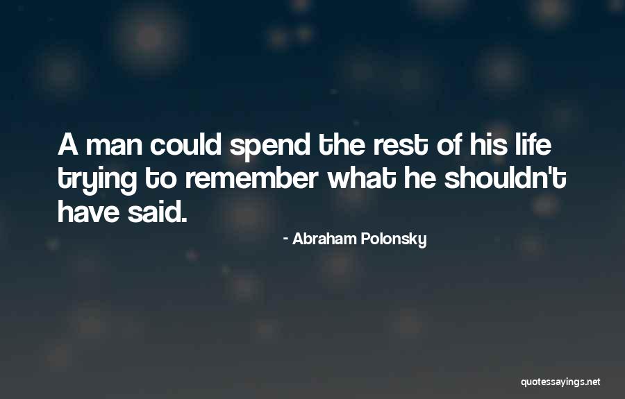 Abraham Polonsky Quotes 1312873 Abraham Polonsky Quotes 1312873