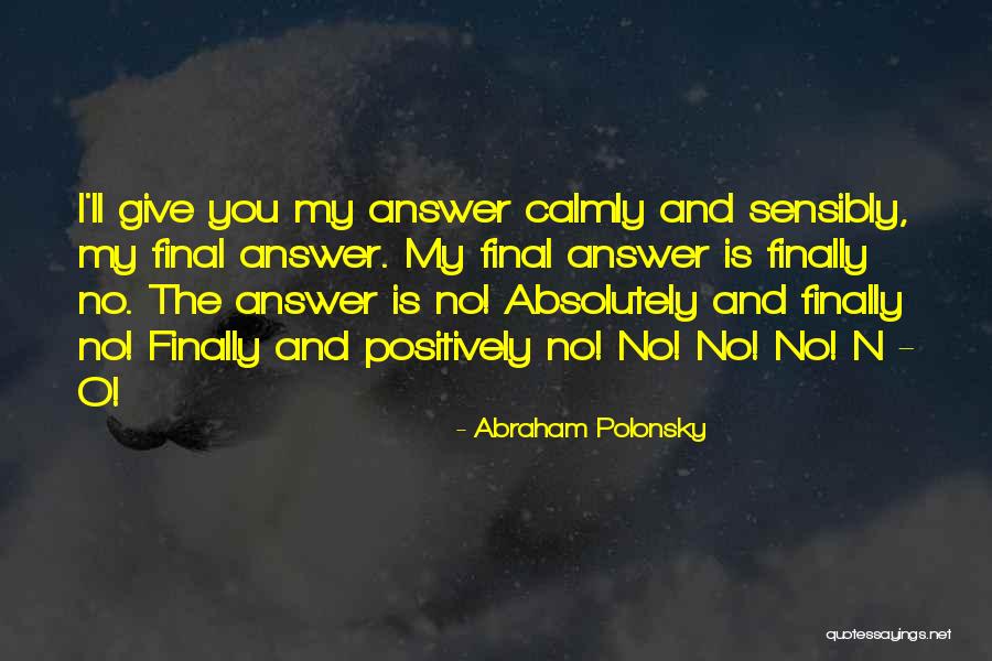 Abraham Polonsky Quotes 1982270 Abraham Polonsky Quotes 1982270