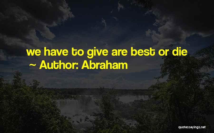 Abraham Quotes 1132147