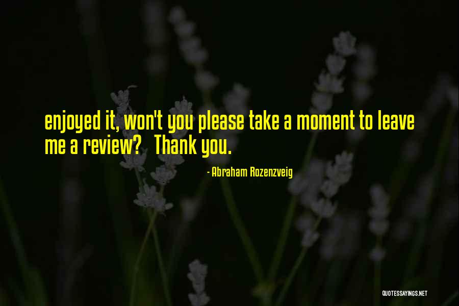Abraham Rozenzveig Quotes 2122765 Abraham Rozenzveig Quotes 2122765