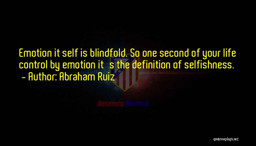 Abraham Ruiz Quotes 558250