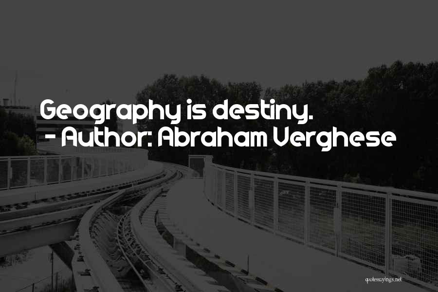 Abraham Verghese Quotes 1123561