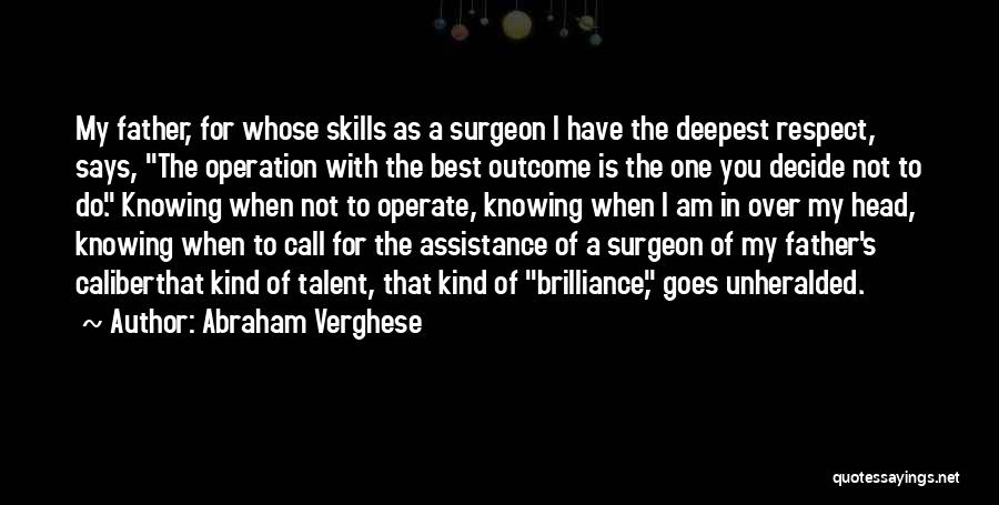 Abraham Verghese Quotes 1192049