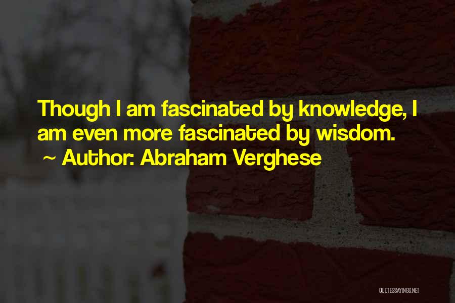 Abraham Verghese Quotes 1808772