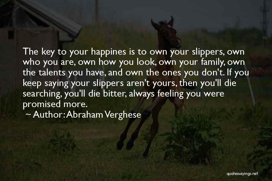 Abraham Verghese Quotes 1903569