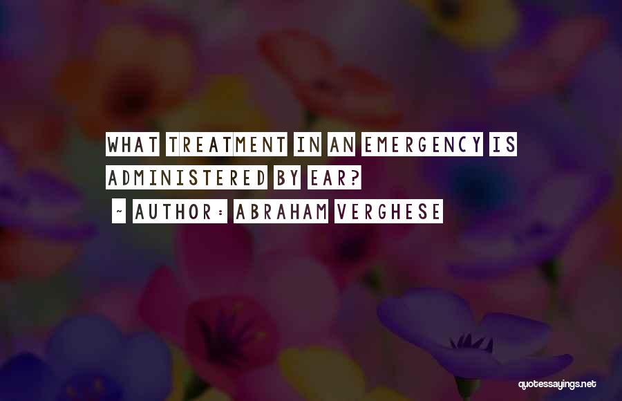 Abraham Verghese Quotes 271241