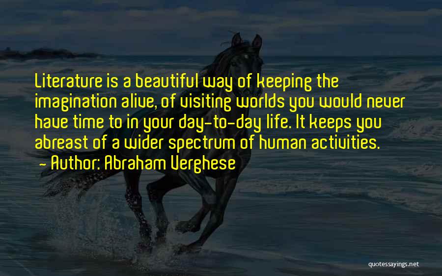 Abraham Verghese Quotes 897498