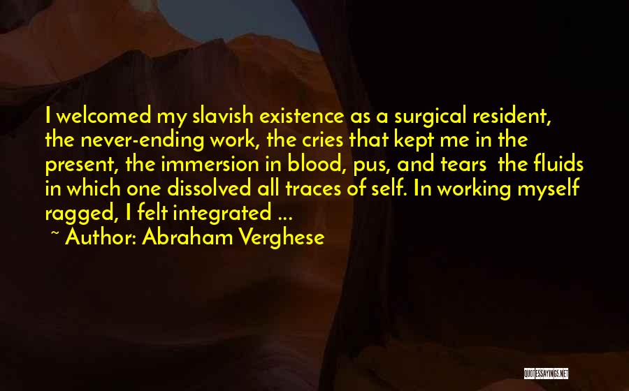 Abraham Verghese Quotes 911876