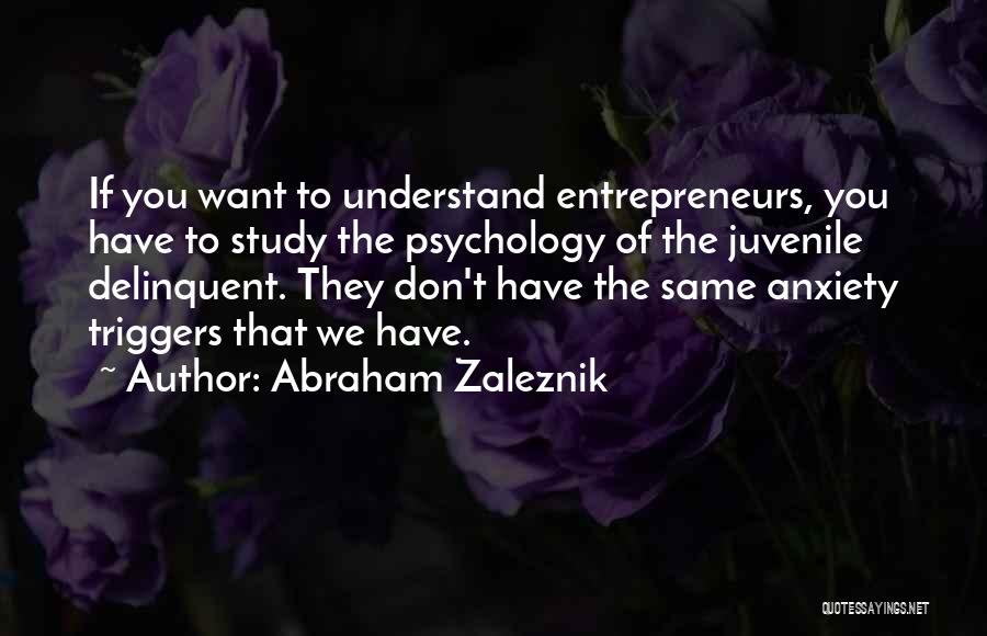 Abraham Zaleznik Quotes 1859576