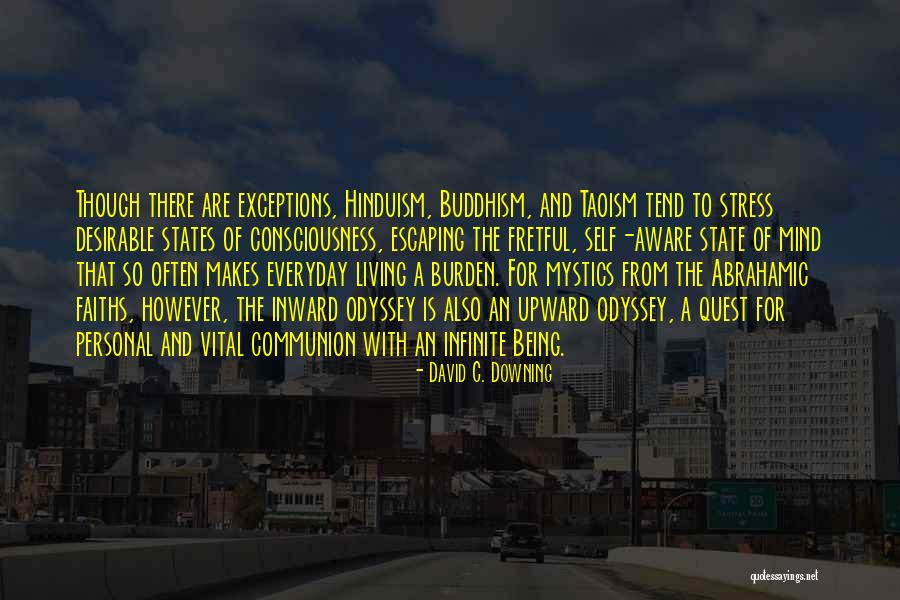 Abrahamic Faiths Quotes By David C. Downing Abrahamic Faiths Quotes By David C. Downing
