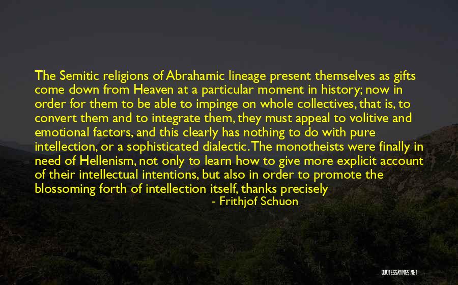 Abrahamic Religions Quotes By Frithjof Schuon