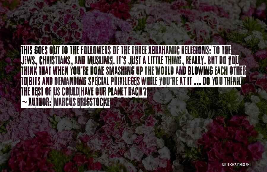 Abrahamic Religions Quotes By Marcus Brigstocke
