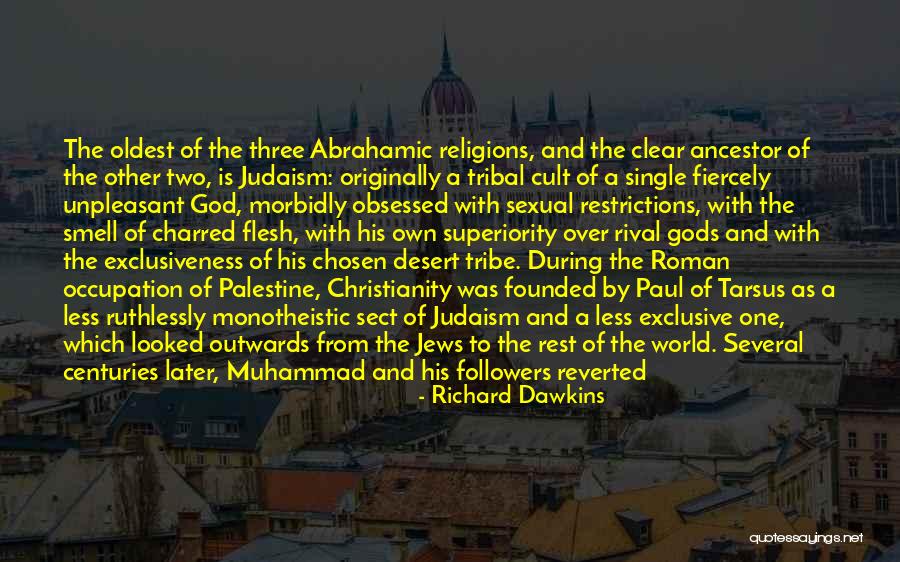 Abrahamic Religions Quotes By Richard Dawkins