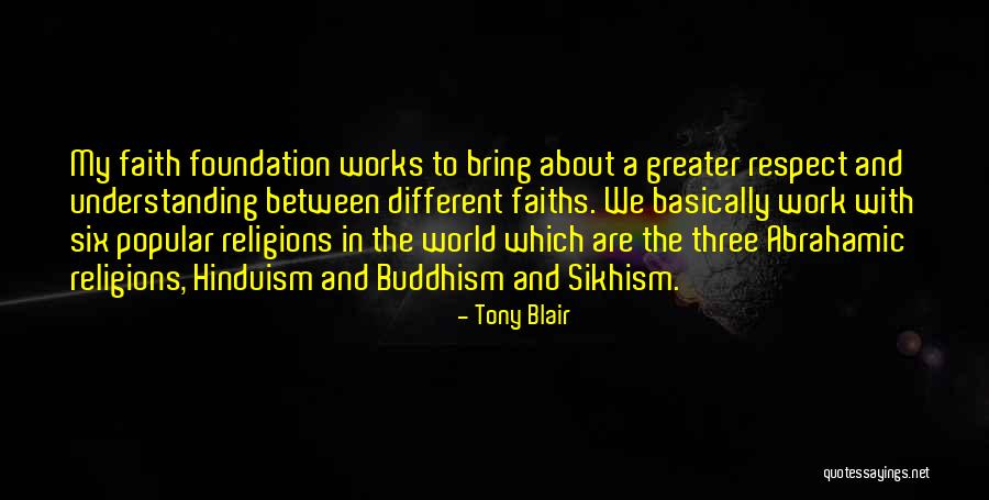 Abrahamic Religions Quotes By Tony Blair