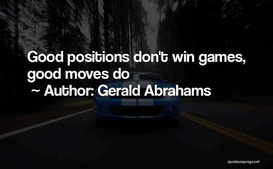 Abrahams Quotes By Gerald Abrahams