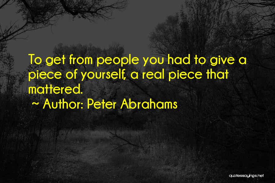 Abrahams Quotes By Peter Abrahams