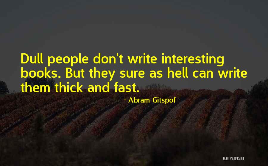 Abram Gitspof Quotes 1955363