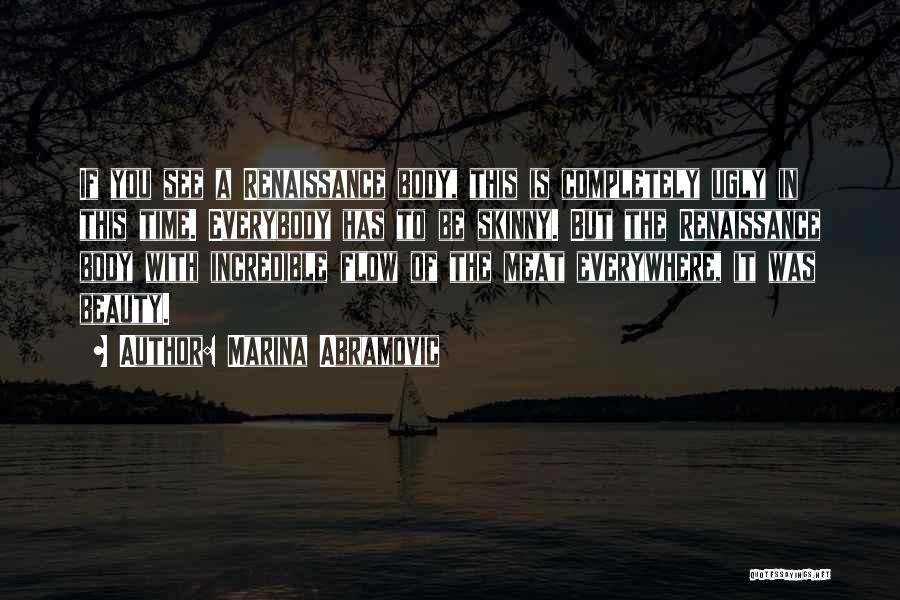 Abramovic Quotes By Marina Abramovic