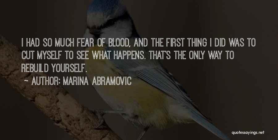 Abramovic Quotes By Marina Abramovic