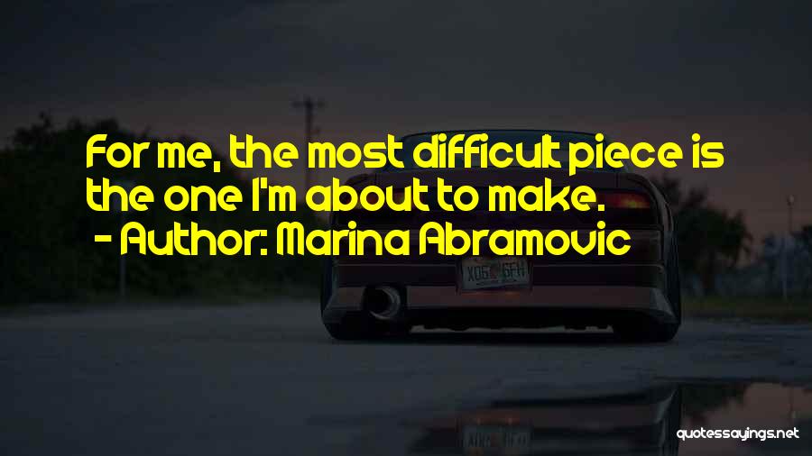 Abramovic Quotes By Marina Abramovic