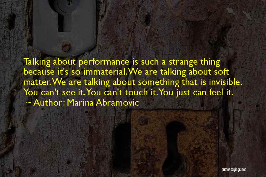 Abramovic Quotes By Marina Abramovic