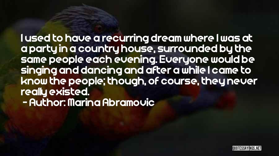 Abramovic Quotes By Marina Abramovic