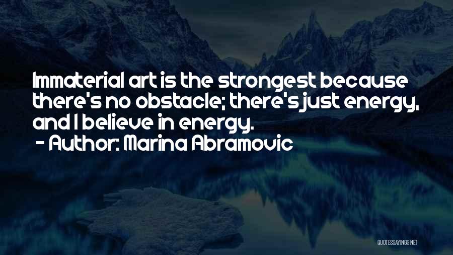 Abramovic Quotes By Marina Abramovic