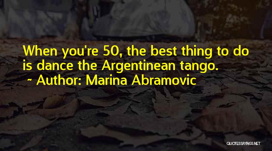 Abramovic Quotes By Marina Abramovic