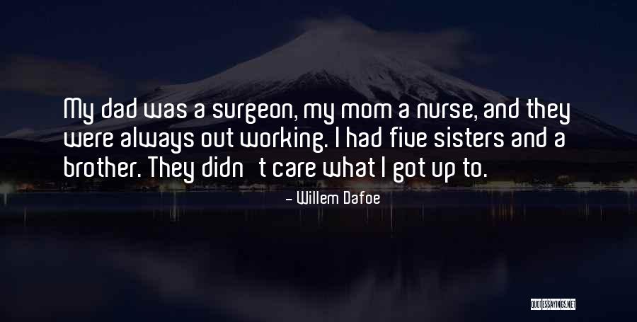 Abramowskiego Quotes By Willem Dafoe Abramowskiego Quotes By Willem Dafoe