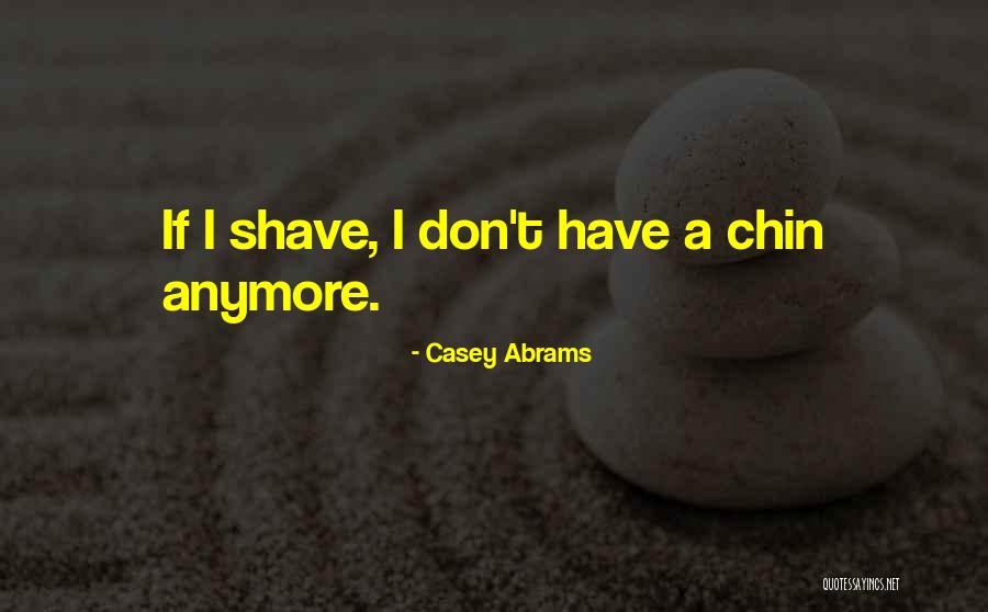 Abrams Quotes By Casey Abrams Abrams Quotes By Casey Abrams