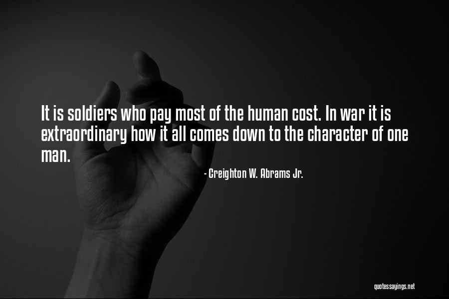 Abrams Quotes By Creighton W. Abrams Jr. Abrams Quotes By Creighton W. Abrams Jr.