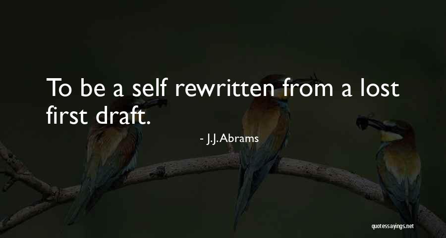 Abrams Quotes By J.J. Abrams Abrams Quotes By J.J. Abrams