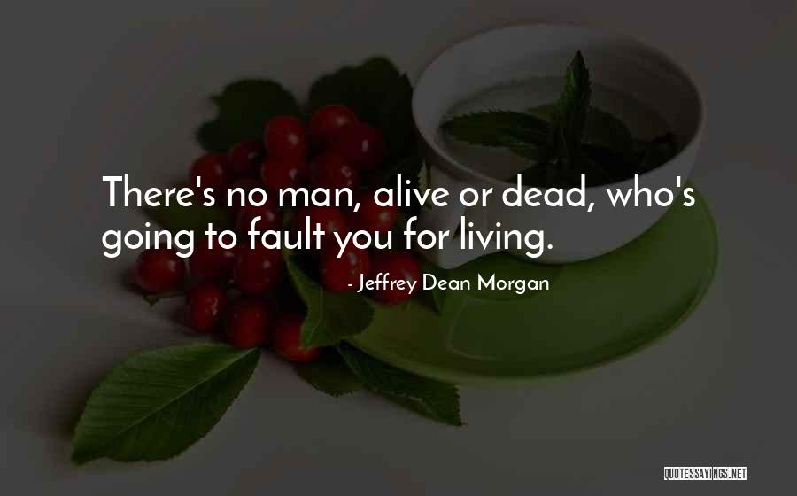 Abramyan Mikayel Quotes By Jeffrey Dean Morgan Abramyan Mikayel Quotes By Jeffrey Dean Morgan