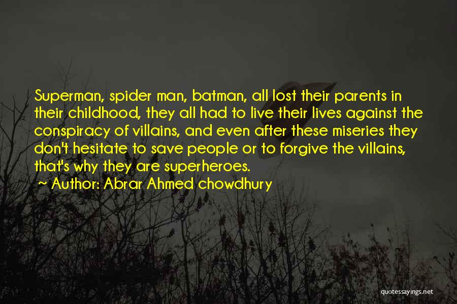 Abrar Ahmed Chowdhury Quotes 1102419