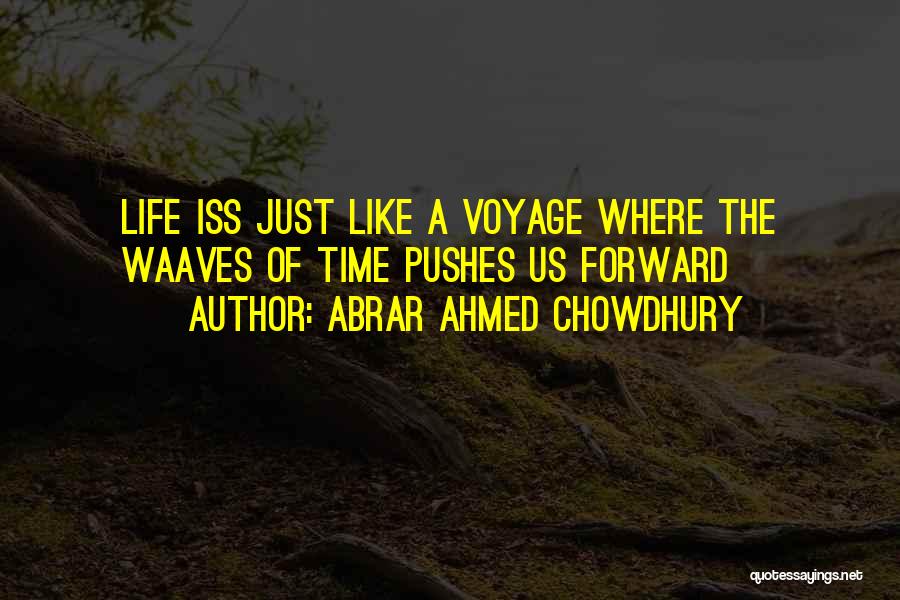 Abrar Ahmed Chowdhury Quotes 337629