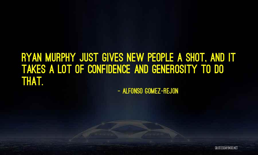 Abrase Quotes By Alfonso Gomez-Rejon Abrase Quotes By Alfonso Gomez-Rejon