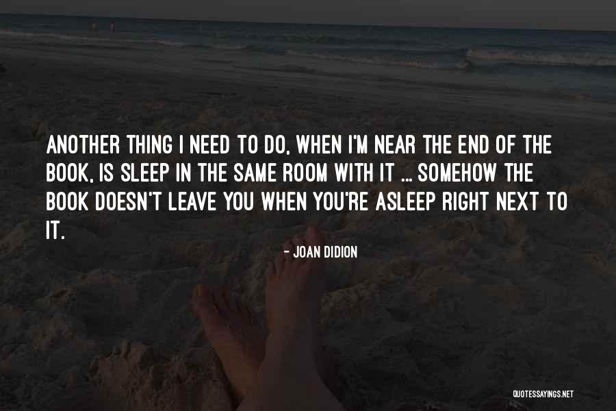 Abrase Quotes By Joan Didion Abrase Quotes By Joan Didion