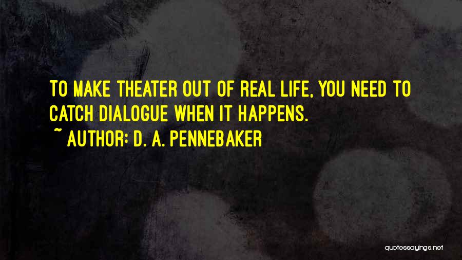Abrasions Icd Quotes By D. A. Pennebaker