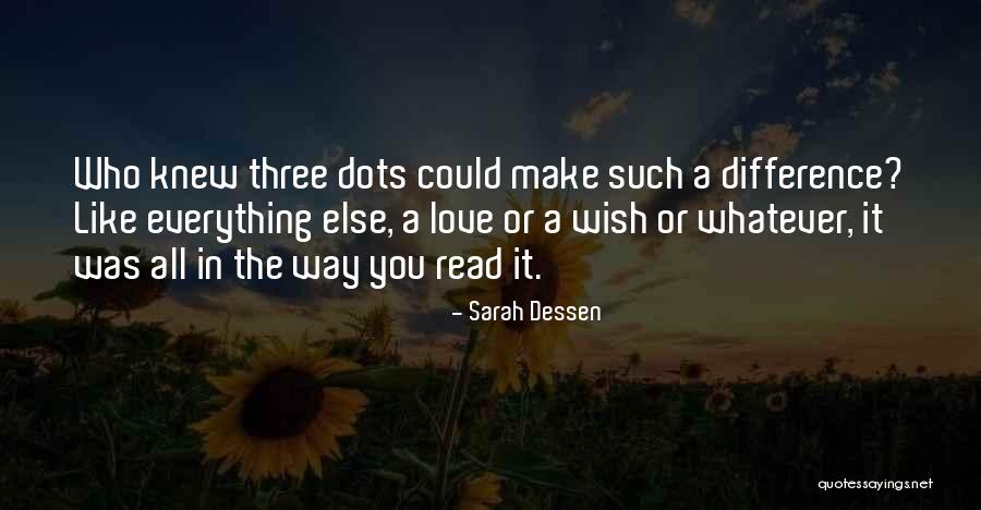 Abrasiveness In A Sentence Quotes By Sarah Dessen Abrasiveness In A Sentence Quotes By Sarah Dessen