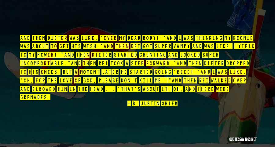 Abratayley Quotes By B. Justin Shier Abratayley Quotes By B. Justin Shier
