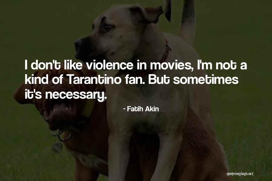 Abray Records Quotes By Fatih Akin Abray Records Quotes By Fatih Akin