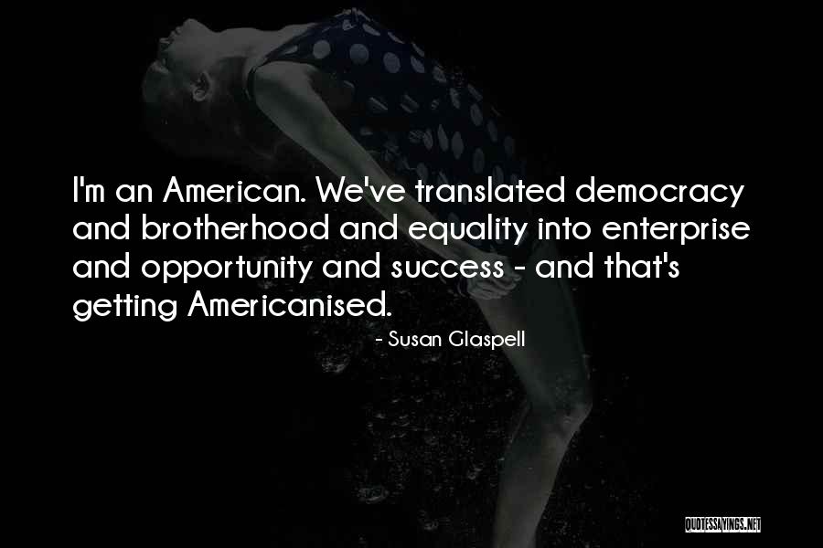Abrazado De Un Quotes By Susan Glaspell Abrazado De Un Quotes By Susan Glaspell