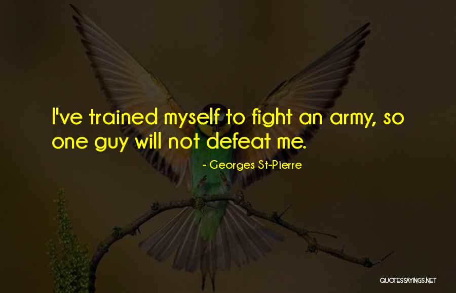 Abrazar La Incertidumbre Quotes By Georges St-Pierre Abrazar La Incertidumbre Quotes By Georges St-Pierre
