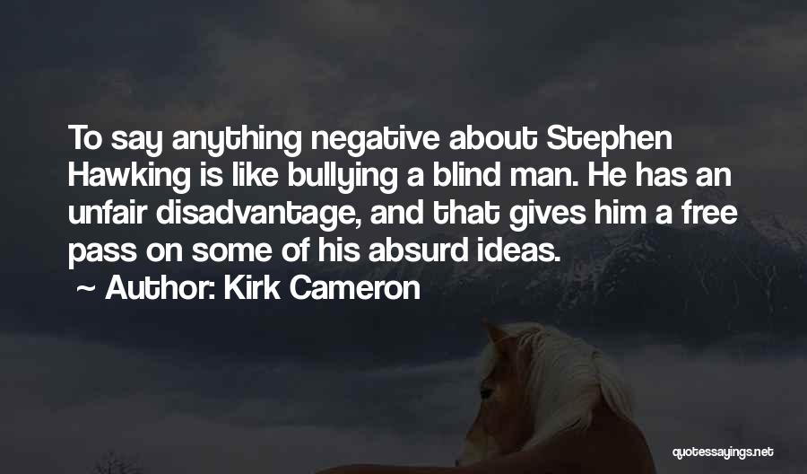 Abrek Bay Quotes By Kirk Cameron