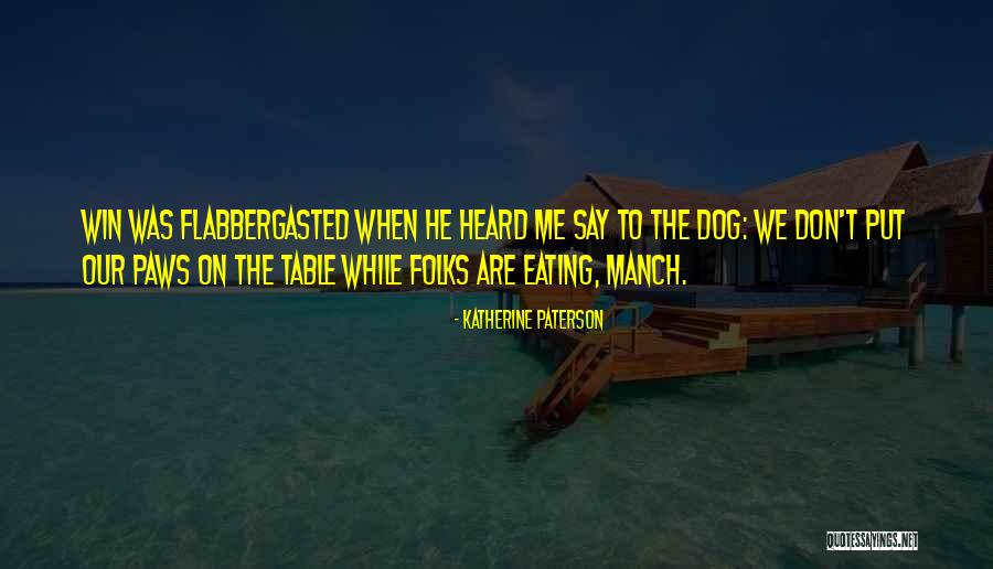 Abrenica Aljur Quotes By Katherine Paterson Abrenica Aljur Quotes By Katherine Paterson