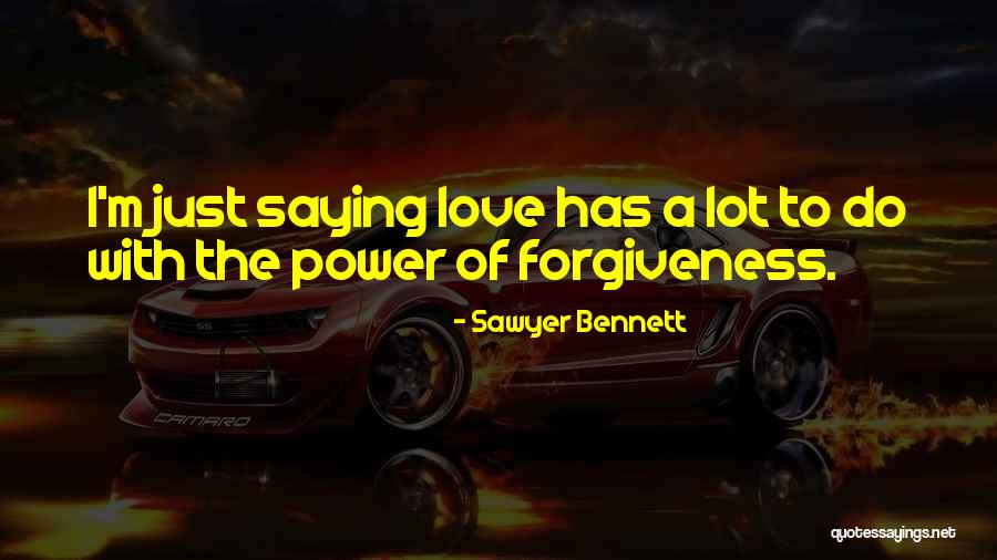 Abrenuncio Quotes By Sawyer Bennett Abrenuncio Quotes By Sawyer Bennett