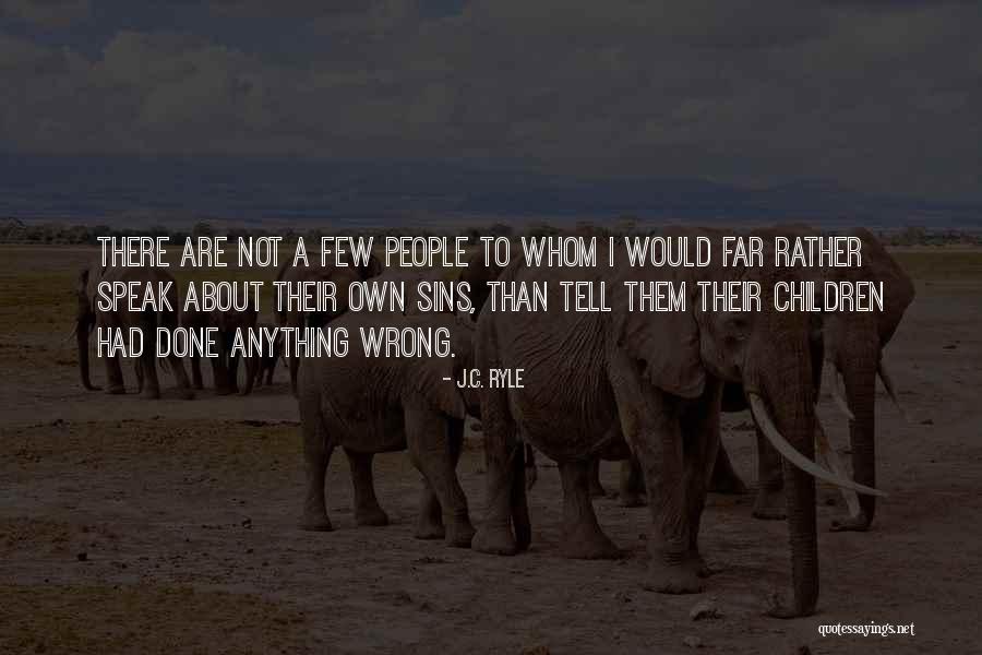 Abreon Quotes By J.C. Ryle Abreon Quotes By J.C. Ryle
