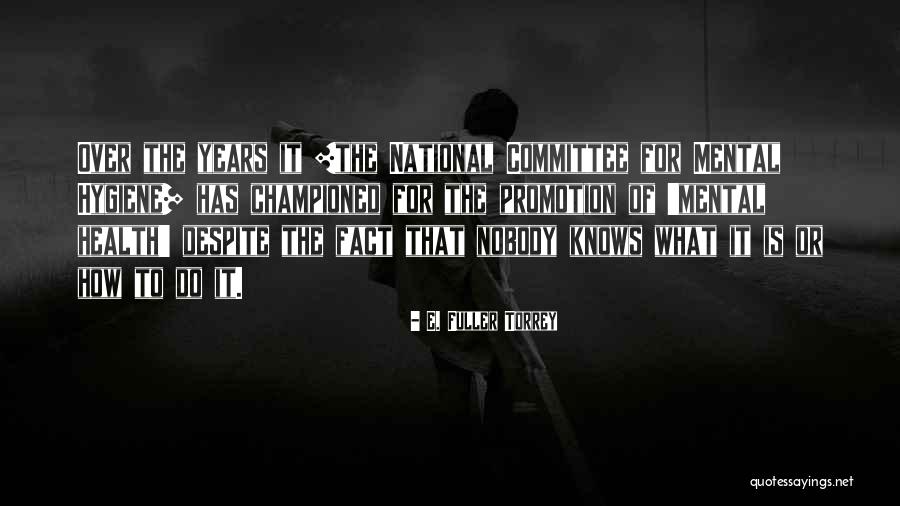 Abreviaturas De Profesiones Quotes By E. Fuller Torrey Abreviaturas De Profesiones Quotes By E. Fuller Torrey