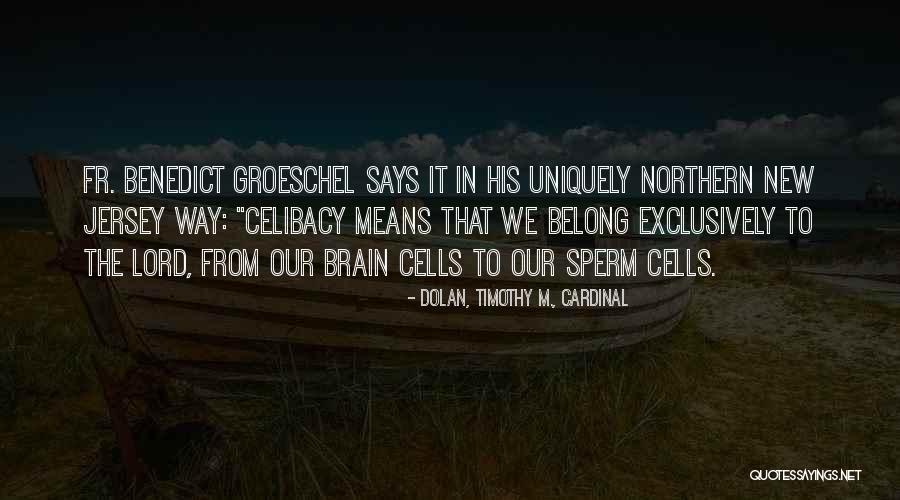 Abrianna Colossio Quotes By Dolan, Timothy M., Cardinal Abrianna Colossio Quotes By Dolan, Timothy M., Cardinal