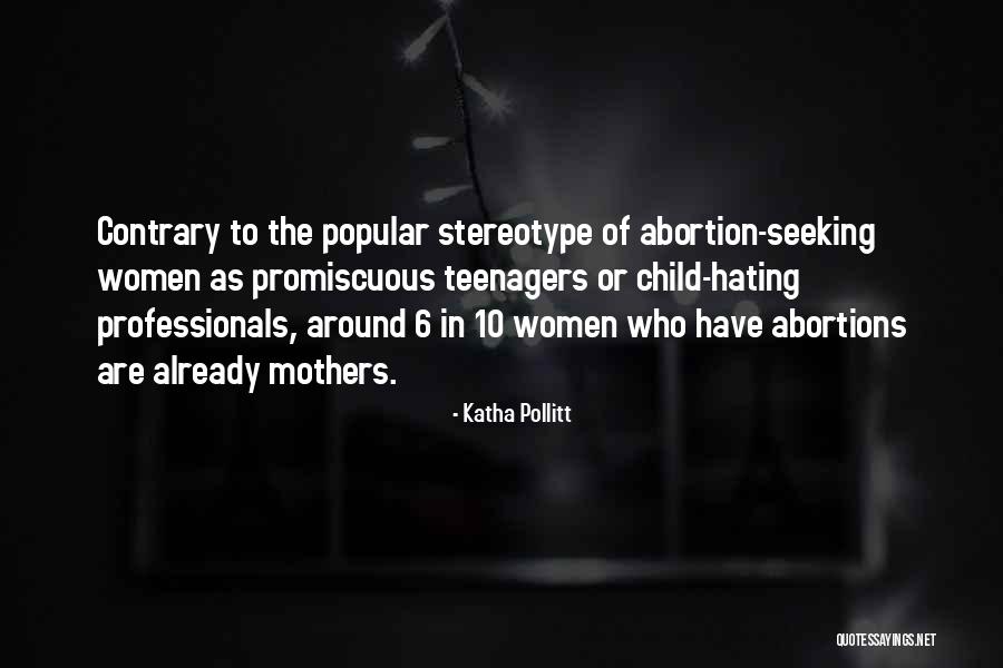 Abridged Prospectus Quotes By Katha Pollitt Abridged Prospectus Quotes By Katha Pollitt